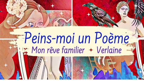 Poème audio illustré Mon Rêve familier Paul Verlaine Poème d amour