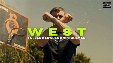 ERWUES FT FRELAS VINTAGEMAN WEST Official Video YouTube