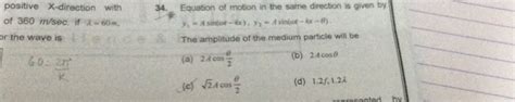 Equations Of Motion In The Same Direction Is Given By Y1 Asin ω T