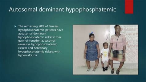 Hypophosphatemic rickets