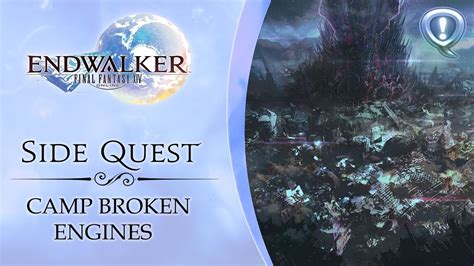 Ffxiv Camp Broken Engines Sidequest Garlemald Endwalker Youtube