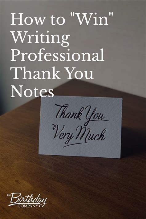 How to "Win" Writing Professional Thank You Notes - birthdayco.com