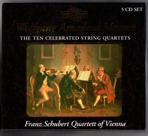 The Ten Celebrated String Quartets Wolfgang Amadeus Mozart High