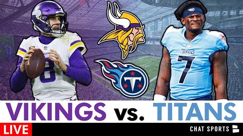 Vikings Vs Titans Live Streaming Scoreboard Free Play By Play