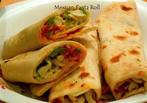 Mexican Fajita Roll Wraps And Rolls Shanaz Rafiq Recipes