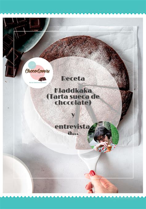 Club Chocolovers Magazine Receta Y Entrevista A Meriendas De Pasi N