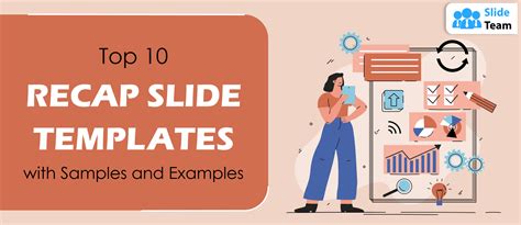 Top Recap Slide Templates With Samples And Examples