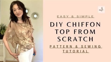 How To Make A Simple Chiffon Top That Makes You Look Fabulous