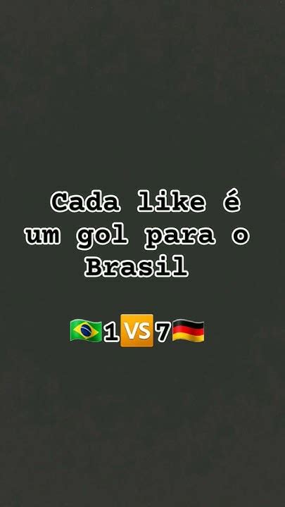 Cada Like é Um Gol Para O Brasil Shorts Youtube