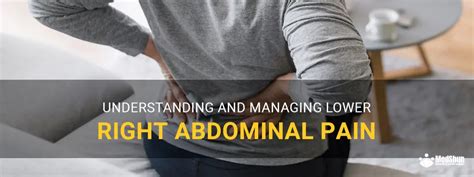 Understanding And Managing Lower Right Abdominal Pain Medshun