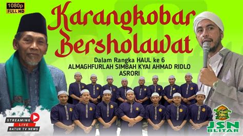 LIVE KARANGKOBAR BERSHOLAWAT BERSAMA HABIBABDULLOH AL KAFF DI IRINGI