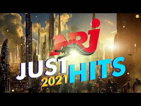 NRJ JUST HITS 2021 Maître Gims Dadju Vitaa Jenifer Slimane Aya