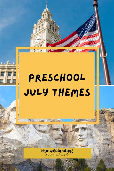 Preschool July Themes Homeschooling Preschool