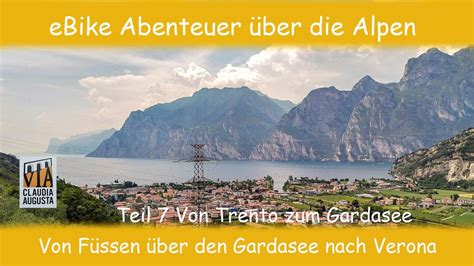 eBike Abenteuer über Alpen I Radreise Füssen Gardasee Verona I