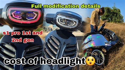 Ola S1 Pro Headlight Cost Full Modification Cost And How To Purchase