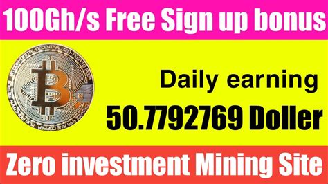 Gh S Sign Up Bonus Free New Bitcoin Mining Website How To Earn