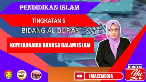 KEPELBAGAIAN BANGSA DALAM ISLAM PENDIDIKAN ISLAM TINGKATAN 5