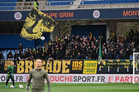 MHSC FC Nantes les supporters nantais interdits de déplacement à