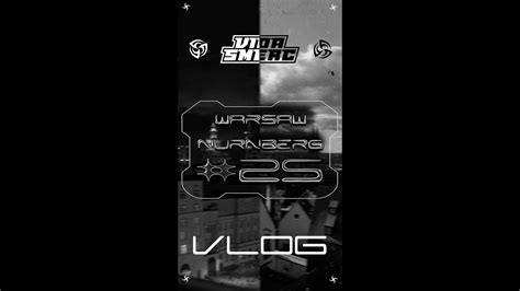 VIDASMERC VLOG 25 WARSAW NURNBERG YouTube