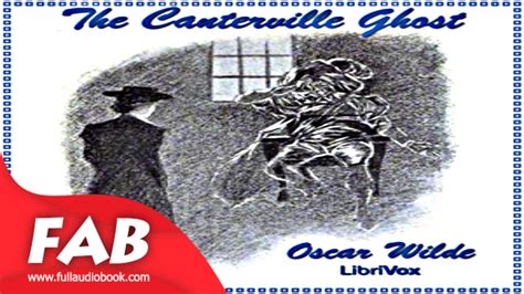 The Canterville Ghost Full Audiobook By Oscar Wilde By Humorous Fiction