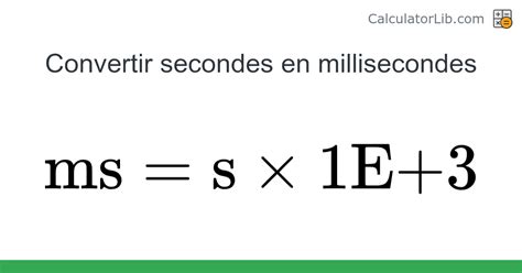 Secondes Millisecondes Converter S En Ms Time Converter