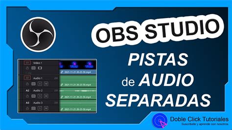 C Mo Separar Pistas De Audio En Obs Studio Youtube