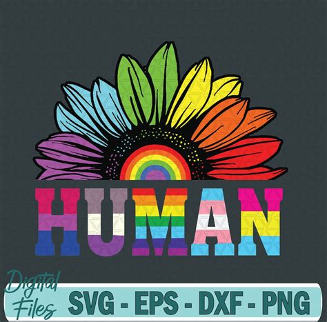 Human Sunflower Rainbow Lgbt Flag Gay Pride Proud Lgbtq Svg File
