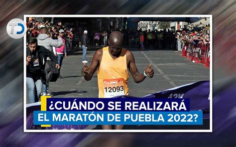 Maratón de Puebla 2022 se realizará el domingo 27 de noviembre