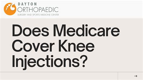 Does Medicare Pay for Knee Injections? - Dayton Orthopaedic Surgery