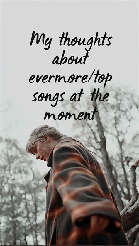 evermore rating/top songs | Songs, Love songs, Lyrics