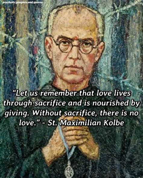 Saint Maximilian Kolbe Quote Saint Quotes Catholic Catholic Quotes