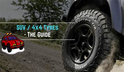 All Terrain 4x4 Tyres SUV Tyres The Primer Eagle Tyres