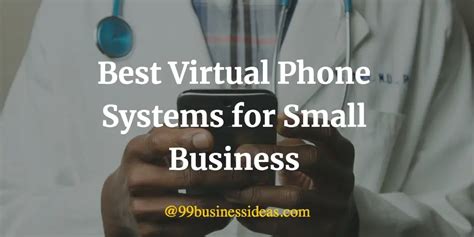 Best 25 Virtual Phone Systems in 2025 for Small Businesses