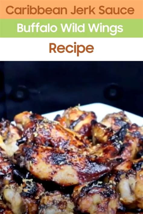 Caribbean Jerk Sauce Buffalo Wild Wings Recipe