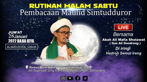 Live Rutinan Malam Sabtu Pembacaan Maulid Simtudduror Abah