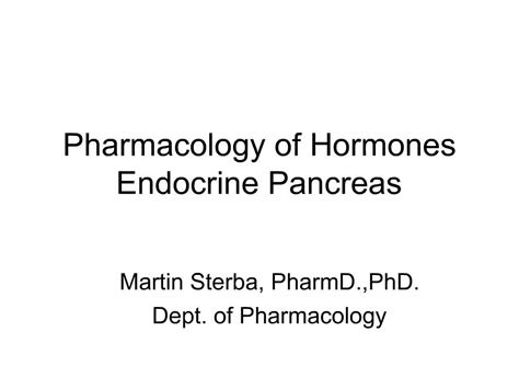 PPT - Pharmacology of Hormones Endocrine Pancreas PowerPoint ...