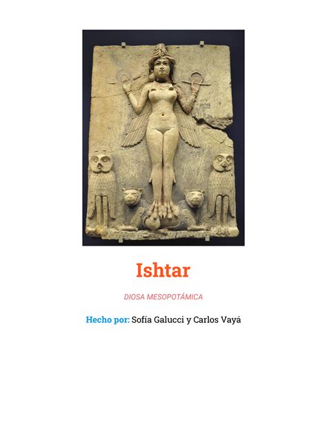 Diosa Ishtar Summary All Course With Photos Ishtar Diosa Mesopot Mica