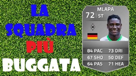 LA SQUADRA PIU BUGGATA DI FIFA 14 ULTIMATE TEAM YouTube