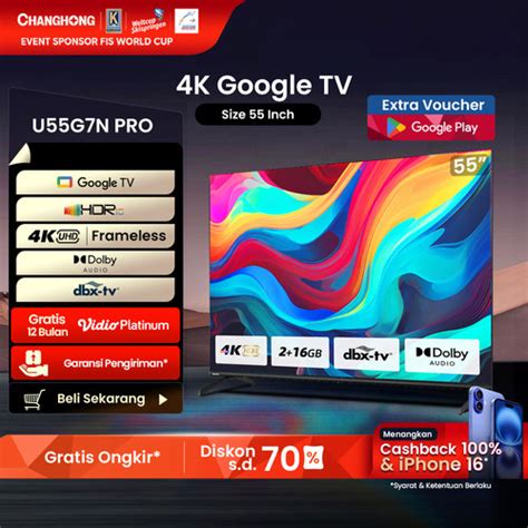 Jual Google TV Changhong 55 Inch Smart TV 4K UHD HDR10 DBX Dolby U55G7N