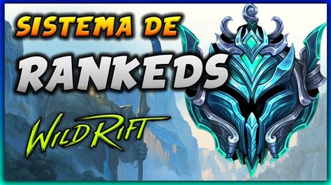 C Mo Funciona El Sistema De Ranked En League Of Legends Wild Rift