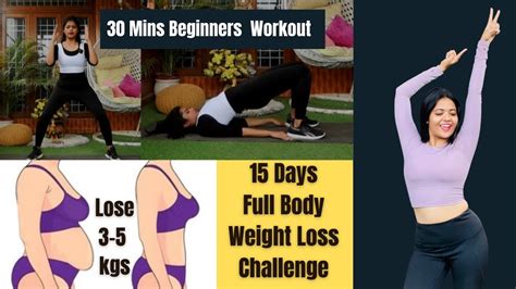 15 Days Full Body Weight Loss Challenge 30 Min Beginners Workout Lose 3 5kgs Somya Luhadia