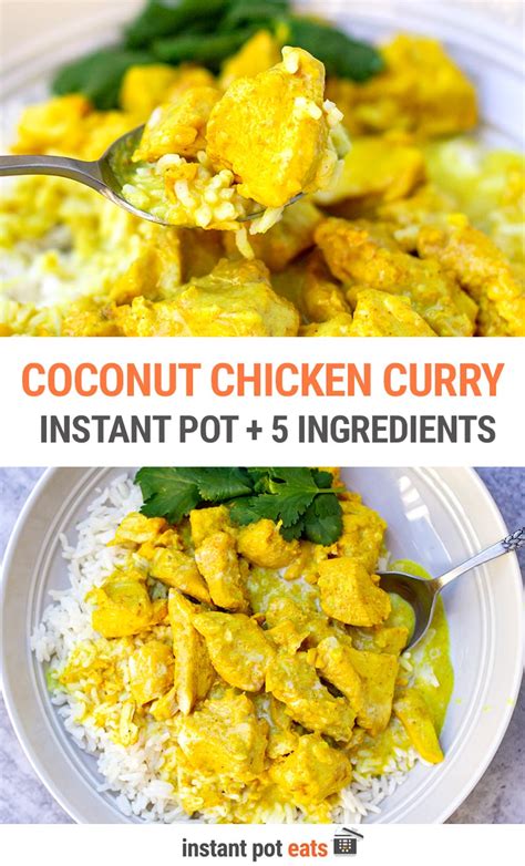 Instant Pot Coconut Chicken Curry Only 5 Ingredients