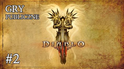 Zagrajmy W Diablo 3 GRA PUBLICZNA 2 PL HD 1080p YouTube