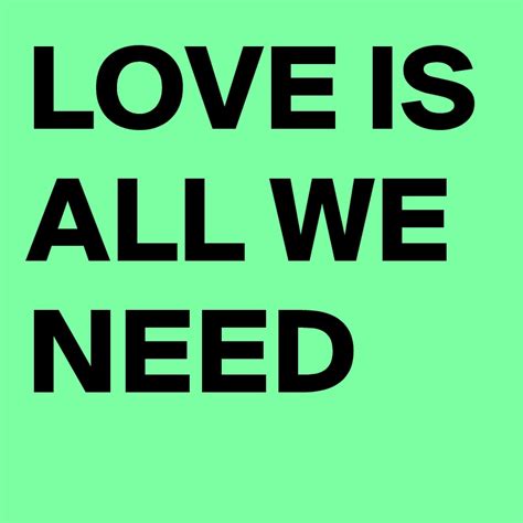 LOVE IS ALL WE NEED - Post by lvs4five on Boldomatic