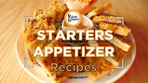 8 Starters And Appetizer Recipes By Food Fusion Youtube