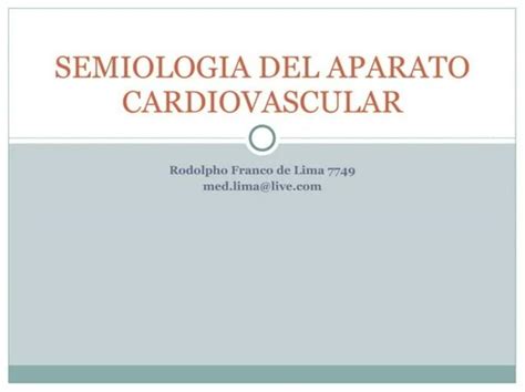 Semiologia Del Aparato Cardiovascular Maryuri Lisbeth Udocz