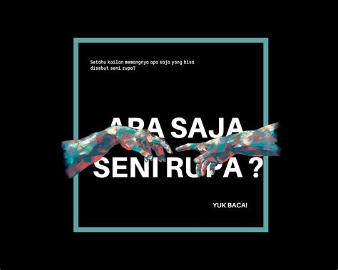 Belajar Di Seni Rupa Murni Unesa Seni Rupa 2 Dimensi Dan Seni Rupa 3