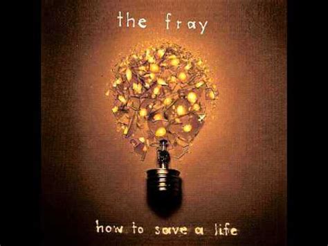 With Album Cover The Fray How To Save A Life Youtube