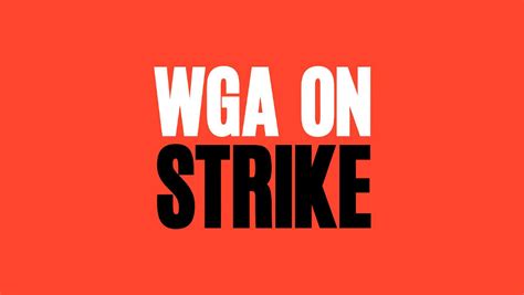 The Writers Guild Of America Is On Strike Heres What You Should Know