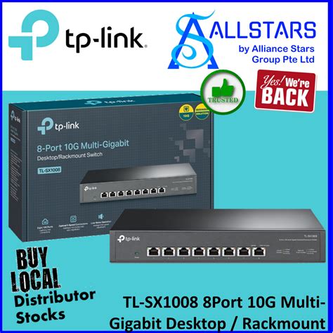 ALLSTARS We Are Back TPLink SX1008 TP Link TL SX1008 8Port 10G